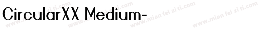 CircularXX Medium字体转换